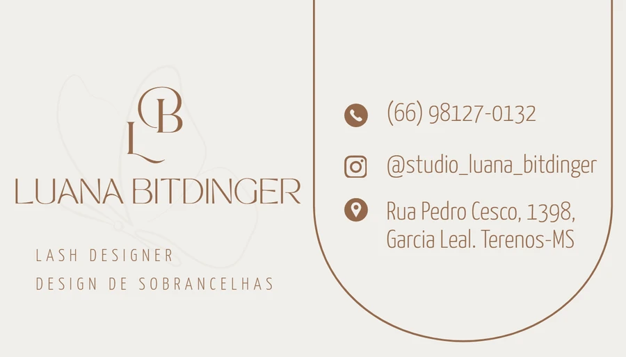 Frente do cartão fidelidade: Luana Bitdinger, lash designer e design de sobrancelhas, (66) 98127-0132, @studio_luana_bitdinger, Rua Pedro Cesco, 1398, Garcia Leal, Terenos-MS